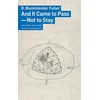 KNYGA R Buckminster Fuller And It Came to Pass - Not to Stay