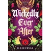 KNYGA R Lee Fryar Wickedly Ever After