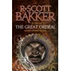 KNYGA R. Scott Bakker Great Ordeal, Book 3 of the Aspect-Emperor