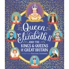 KNYGA Rachael Saunders Queen Elizabeth II and the Kings and Queens of Great Britain