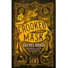 KNYGA Rachel Burge Crooked Mask (sequel to The Twisted Tree)
