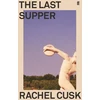 KNYGA Rachel Cusk Last Supper