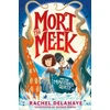 KNYGA Rachel Delahaye Mort the Meek and the Monstrous Quest
