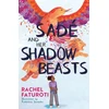 KNYGA Rachel Faturoti Sade and Her Shadow Beasts