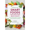 KNYGA Rachel Gow Smart Foods for ADHD and Brain Health