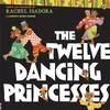 KNYGA Rachel Isadora Twelve Dancing Princesses