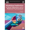 KNYGA Rachel Kabasakalian Mckay Inhabiting Implication in Racial Oppression and in Relational Psychoanalysis