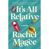 KNYGA Rachel Magee It's All Relative