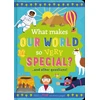 KNYGA Rachel Moss What Makes Our World so Very Special?