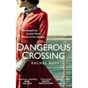 KNYGA Rachel Rhys Dangerous Crossing