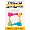 KNYGA Rachele Focardi Reframing Generational Stereotypes