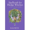 KNYGA Rae Beth Spellcraft for Hedge Witches