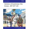 KNYGA Raffaele Damato Armies of Justinian the Great, AD 527–65
