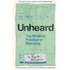 KNYGA Rageshri Dhairyawan Unheard, The Medical Practice of Silencing