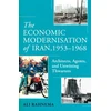 KNYGA Rahnema Ali Economic Modernisation of Iran, 1953–1968, Architects, Agents, and Unwitting Thwarters