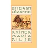 KNYGA Rainer Maria Rilke Letters on Cezanne