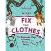 KNYGA Raleigh Briggs Fix Your Clothes