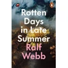 KNYGA Ralf Webb Rotten Days in Late Summer