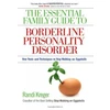KNYGA Randi Kreger Essential Family Guide to Borderline Personality Disorder, T