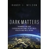 KNYGA Randy J Nelson Dark Matters