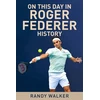 KNYGA Randy Walker On This Day In Roger Federer History