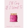 KNYGA Raquel Franco I'll Cry If I Want To