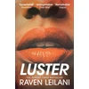 KNYGA Raven Leilani Luster, Longlisted for the Women's Prize For Fiction