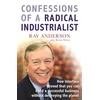 KNYGA Ray Anderson Confessions of a Radical Industrialist