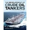 KNYGA Ray Solly Development of Crude Oil Tankers