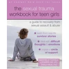 KNYGA Raychelle Cassada Lohmann Sexual Trauma Workbook for Teen Girls
