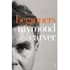 KNYGA Raymond Carver Pradedantiesiems