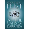 KNYGA Raymond E Feist At the Gates of Darkness