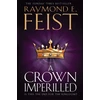 KNYGA Raymond E Feist Crown Imperilled