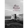 KNYGA Raymond Moore Skye Stories Volume 2