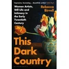 KNYGA Rebecca Birrell This Dark Country