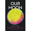 KNYGA Rebecca Boyle Our Moon