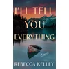 KNYGA Rebecca Kelley I'll Tell You Everything