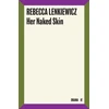 KNYGA Rebecca Lenkiewicz Her Naked Skin