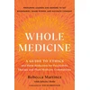 KNYGA Rebecca Martinez Whole Medicine