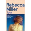 KNYGA Rebecca Miller Total