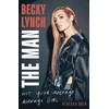 KNYGA Rebecca Quin Becky Lynch: The Man