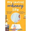 KNYGA Rebecca Ryan My (extra)Ordinary Life