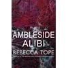KNYGA Rebecca Tope Ambleside Alibi