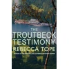 KNYGA Rebecca Tope Troutbeck Testimony