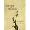 KNYGA Red Pine Dancing with the Dead