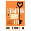 KNYGA Redemption of Bobby Love