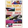 KNYGA Regina Porter Rich People Have Gone Away