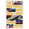 KNYGA Regina Porter Rich People Have Gone Away