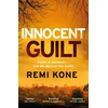 KNYGA Remi Kone Innocent Guilt, a breathtaking new crime thriller that will keep you guessing