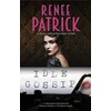 KNYGA Renee Patrick Idle Gossip